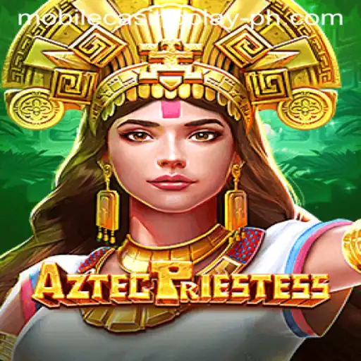 Explore the Mystical World of AztecPriestess in Mobile Casino Play