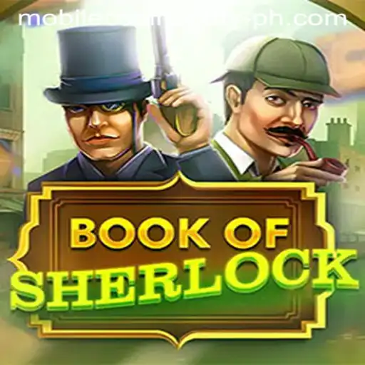 Exploring the Mystery of BookOfSherlock in Mobile Casino Play