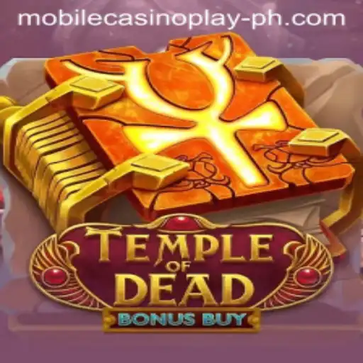 TempleofDeadBonusBuy: A Deep Dive into the Mobile Casino Experience
